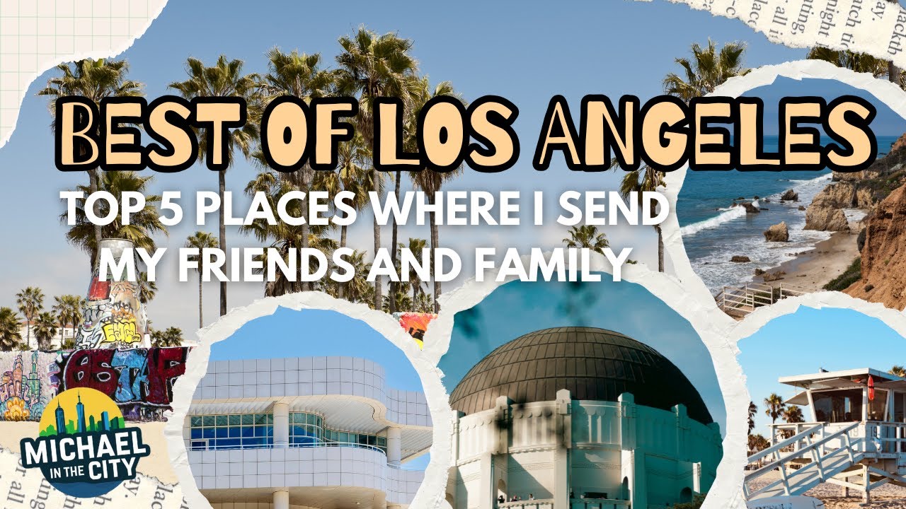 5 Must-Visit Spots in Los Angeles (That Locals Actually Love ...